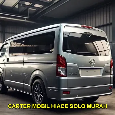 carter mobil hiace solo murah